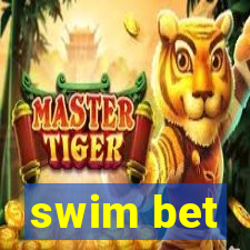 swim bet